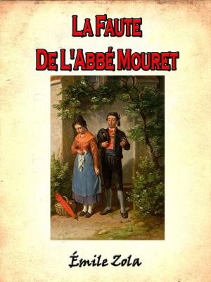 Cover of the book La Faute De L'Abbé Mouret by Jeanie Lang, Illustrated by Helen Stratton
