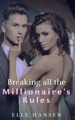 Book cover of Breaking All the Millionaire's Rules