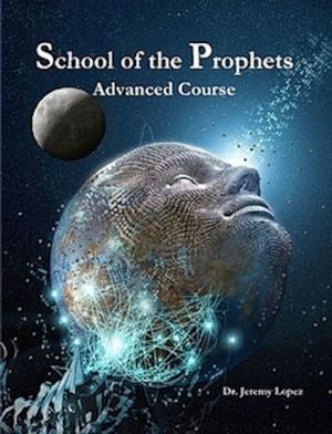 Book cover of School of the Prophets- Advanced Course