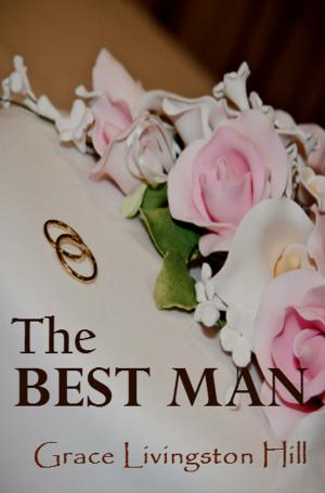 Book cover of The Best Man (Christian Romance Novel)