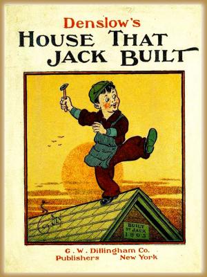 Cover of the book Denslow's House that Jack built : Pictures Book by L. Leslie Brooke