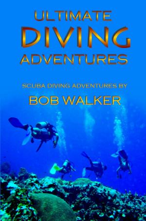 bigCover of the book Ultimate Diving Adventures by 