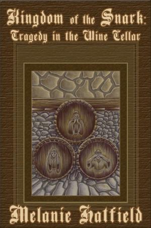 Cover of Kingdom of the Snark: Tragedy in the Wine Cellar