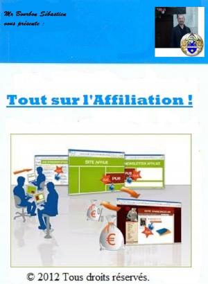 Cover of Tout sur l'Affiliation !