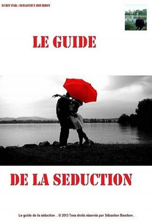 Cover of Le Guide de la Séduction !