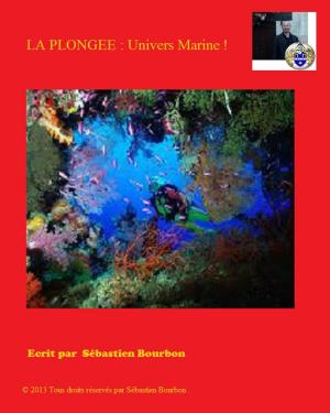 Cover of La Plongee : Univers Marine !