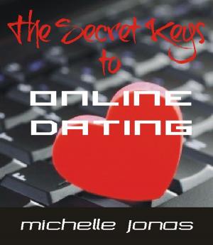 Cover of the book The Secret Keys to Online Dating Success! by Diana Bocco