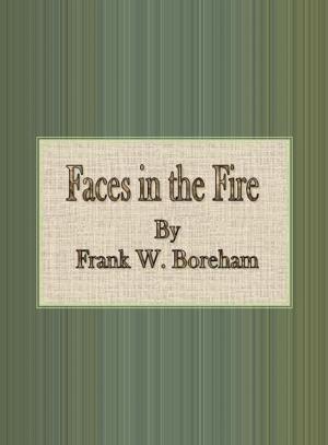 Cover of the book Faces in the Fire by Leo Tolstoy