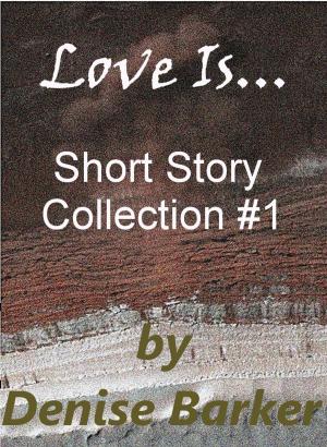 Cover of the book Love Is... by Moriah Jovan