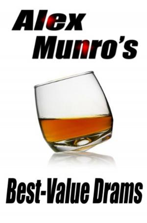 Book cover of Alex Munro's Best Value Drams