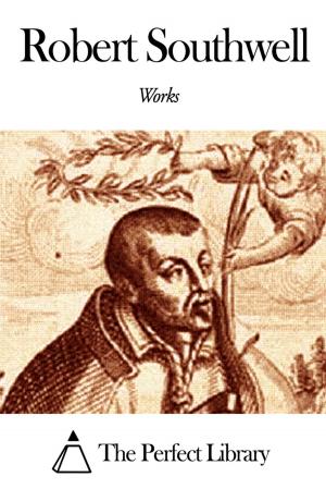Cover of the book Works of Robert Southwell by George Meredith