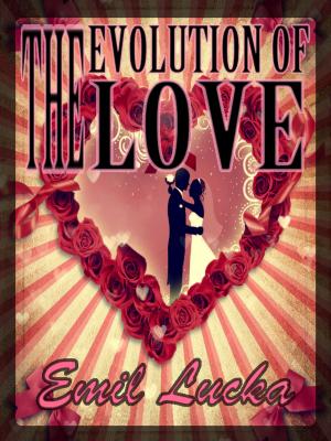 Cover of the book The Evolution of Love by Joseph Conrad