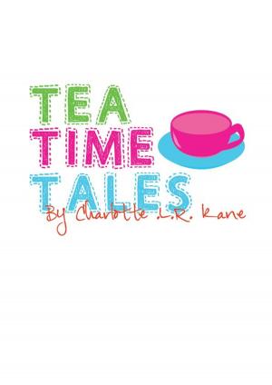 Cover of the book Tea Time Tales by Graylin Fox