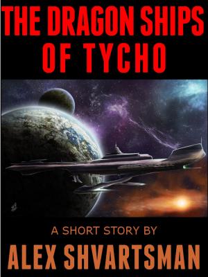 Book cover of The Dragon Ships of Tycho
