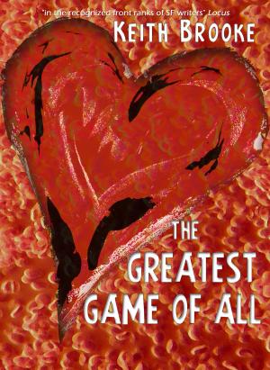 bigCover of the book The Greatest Game of All - a story of love and test-tubes by 