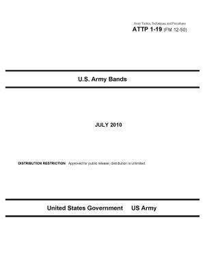Book cover of Army Tactics, Techniques, and Procedures ATTP 1-19 (FM 12-50) U.S. Army Bands
