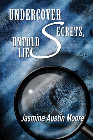 Cover of the book Undercover Secrets, Untold Lies by Kate Christie