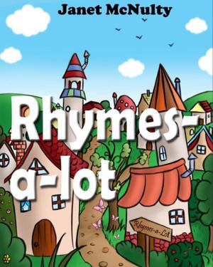 Cover of the book Rhymes-a-lot by Janet McNulty