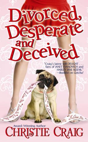 Cover of the book Divorced, Desperate and Deceived by Jeanette Cooper