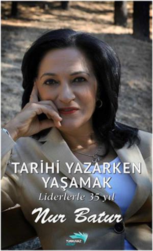 Cover of the book Tarihi Yazarken Yaşamak by Mauro Banfi