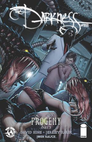 Cover of the book Darkness #111 by Ron Marz, Jeremy Haun, Sunny Gho, Troy Peteri, Filip Sablik, Stjepan Sejic