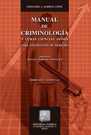 Cover of Manual de criminología y otras ciencias afines: Para estudiantes de derecho