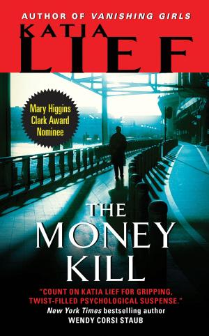 Cover of the book The Money Kill by Adam Begley