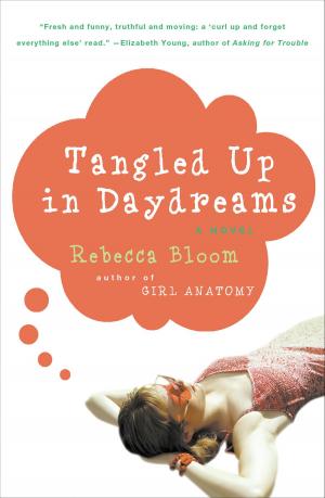 Cover of the book Tangled Up in Daydreams by Anne Valente