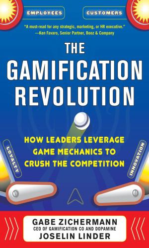 Cover of the book The Gamification Revolution: How Leaders Leverage Game Mechanics to Crush the Competition by Barb Lundy