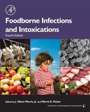 Cover of the book Foodborne Infections and Intoxications by Rossen Donev