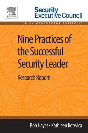 Book cover of Nine Practices of the Successful Security Leader
