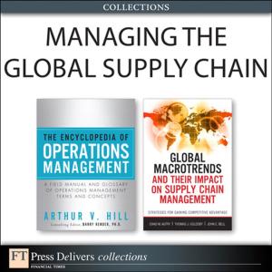 Cover of the book Managing the Global Supply Chain (Collection) by Tris Hussey