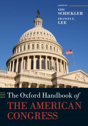 Cover of the book The Oxford Handbook of the American Congress by Karon Monaghan QC
