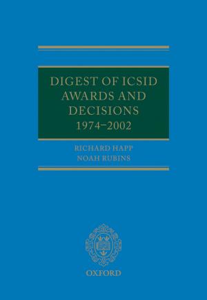 Cover of the book Digest of ICSID Awards and Decisions: 1974-2002 by Hugh Thirlway