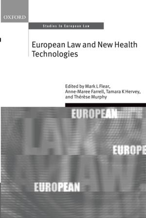 Cover of the book European Law and New Health Technologies by Natasha O'Hear, Anthony O'Hear