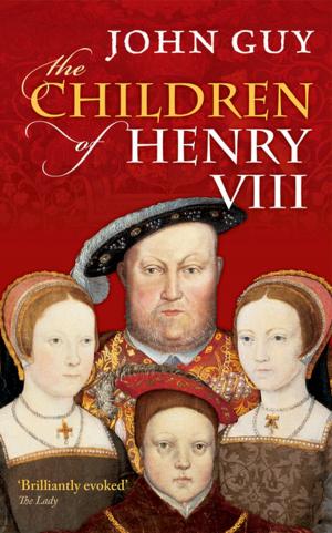 bigCover of the book The Children of Henry VIII by 