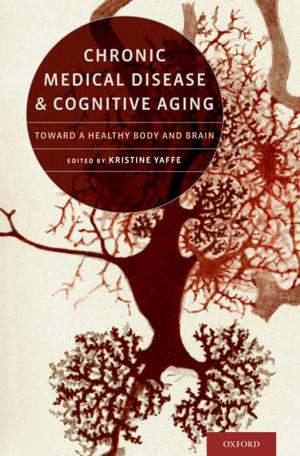 Cover of the book Chronic Medical Disease and Cognitive Aging by Gail Steketee, Randy O. Frost