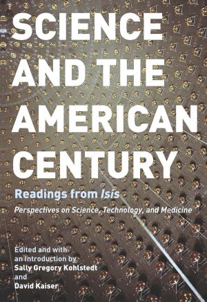 Cover of the book Science and the American Century by Dave Hickey