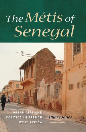 Cover of the book The Métis of Senegal by Alexander Henn