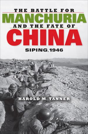 Cover of the book The Battle for Manchuria and the Fate of China by Jeremy Black