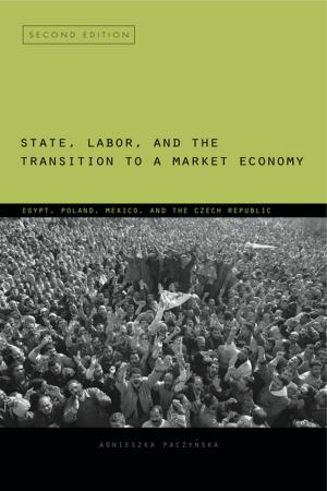 Cover of the book State, Labor, and the Transition to a Market Economy by James P. Brennan, Marcelo Rougier