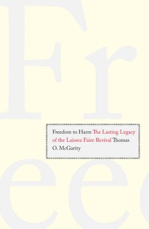 Cover of the book Freedom to Harm by Gary Dorrien
