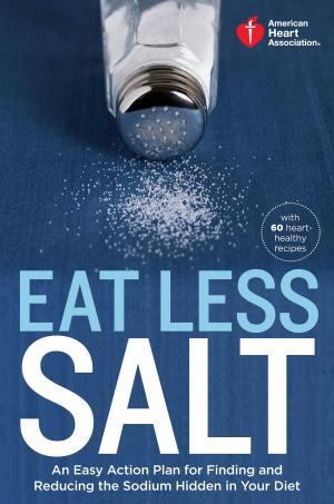 Book cover of American Heart Association Eat Less Salt