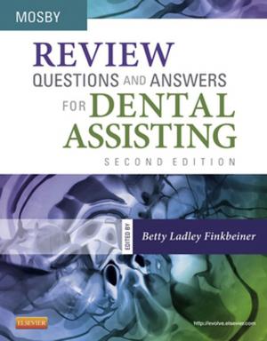 Cover of the book Review Questions and Answers for Dental Assisting - E-Book by Bronwen Bryant, BPharm (Hons), MSc, PhD, Grad Dip Ed, Kathleen Knights, BSc (Hons), PhD, Grad Cert Tertiary Education, Andrew Rowland, PhD, BSc (Hons), Shaunagh Darroch, BSc, MPharm, GradCertAcaPrac