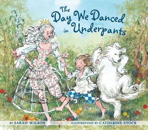 bigCover of the book The Day We Danced in Underpants by 