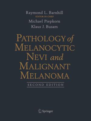 Cover of the book Pathology of Melanocytic Nevi and Malignant Melanoma by Dag Gillberg