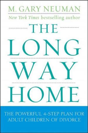 Cover of the book The Long Way Home by Michael P. Zimring, M.D., Lisa Iannucci