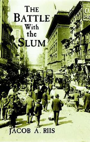 Cover of the book The Battle with the Slum by Nathan Jacobson
