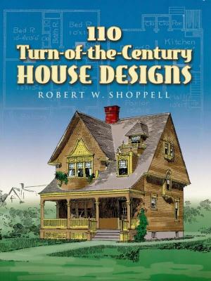 Cover of the book 110 Turn-of-the-Century House Designs by Franz Liszt