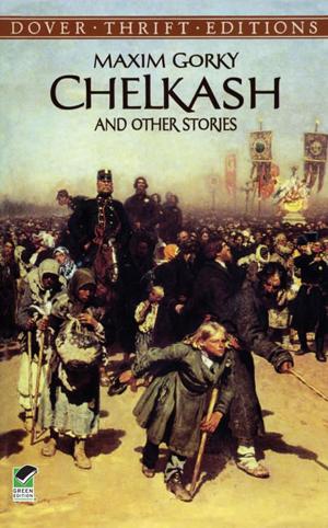 Cover of the book Chelkash and Other Stories by Bessie Evans, May G. Evans